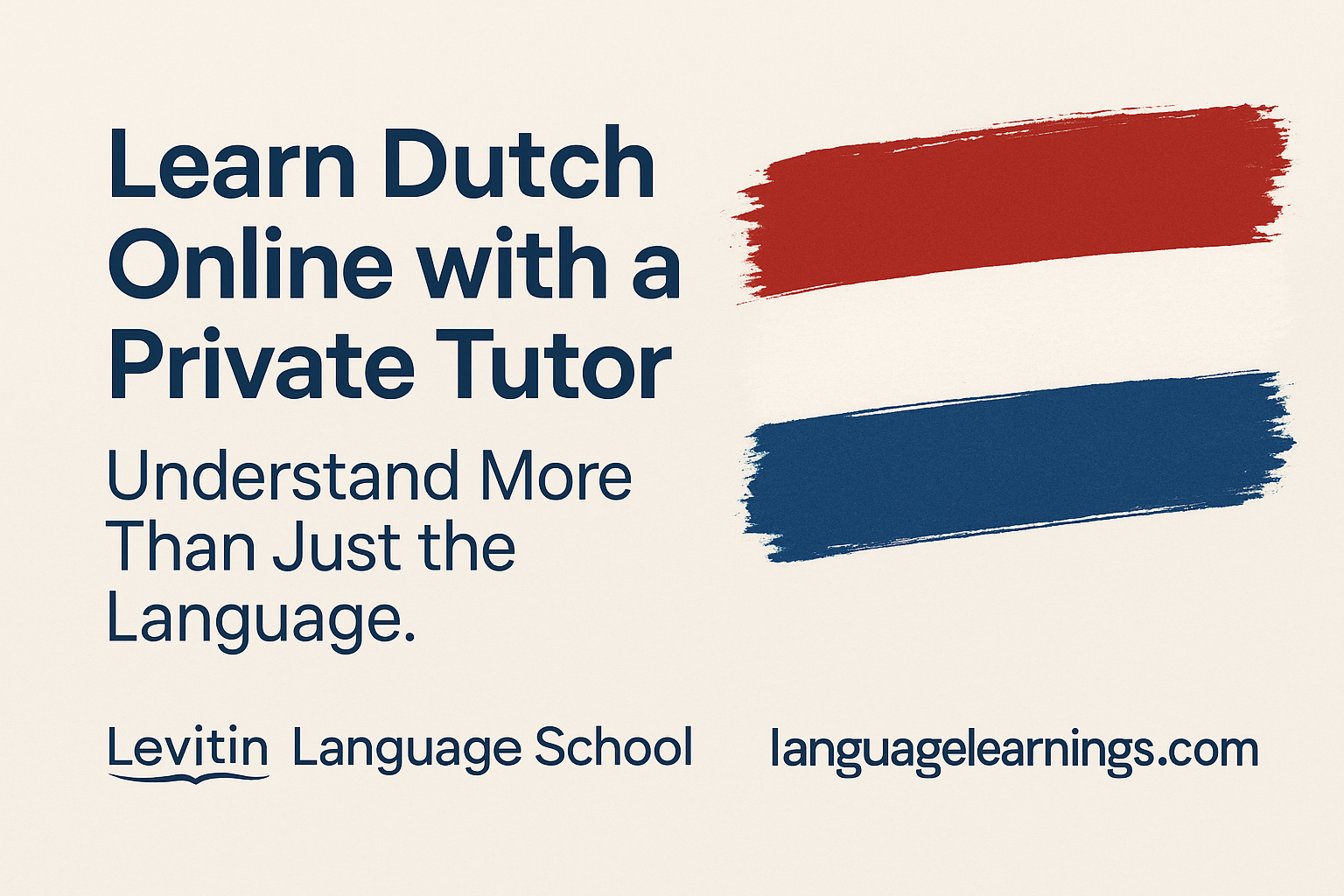 Why Learning Dutch with a Private Tutor Opens Doors to Real Understanding