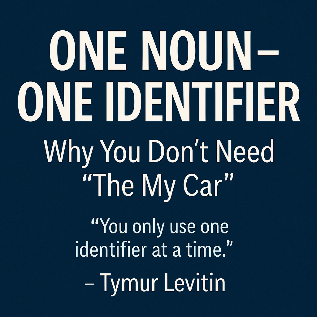 One Noun — One Identifier