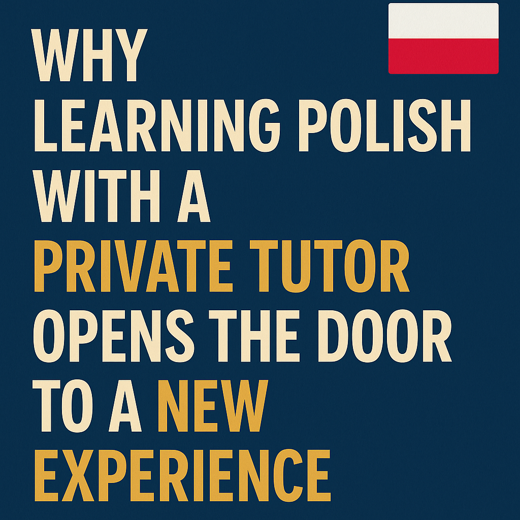 Why Learning Polish with a Private Tutor Is Like Learning to Think in Patterns