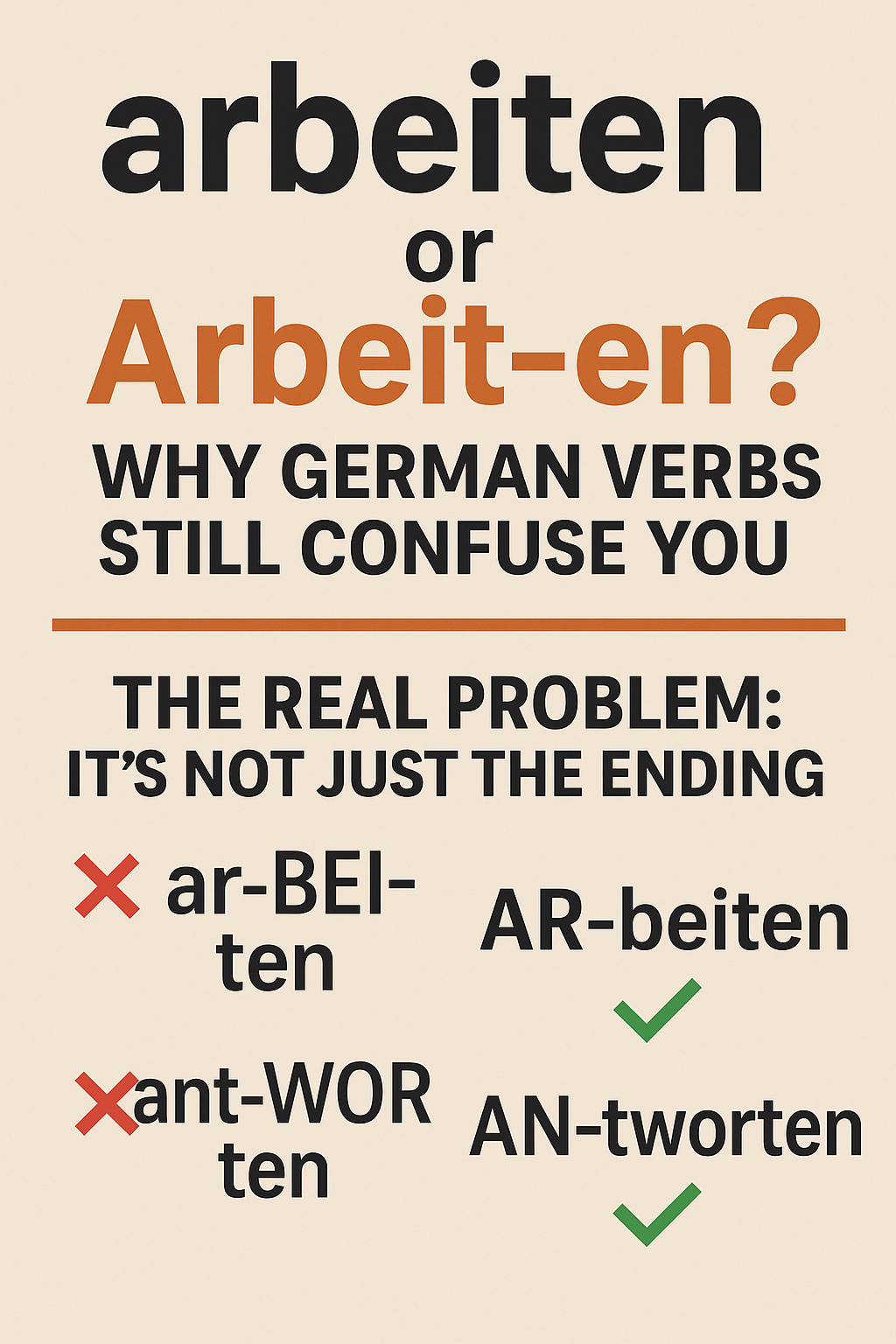 Hitting the Wrong Note: Why Students Keep Saying “arbáiten” and “antwórten”