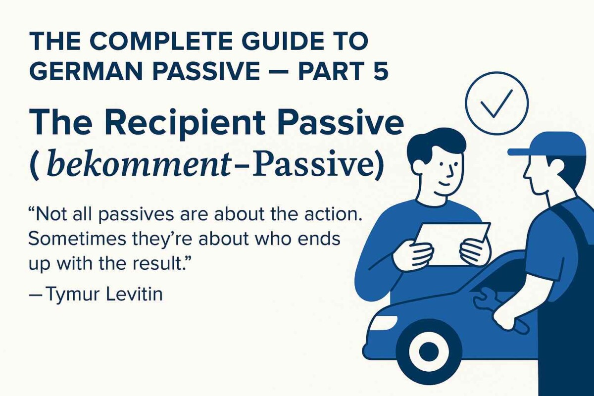 The Complete Guide to German Passive — Part 5
