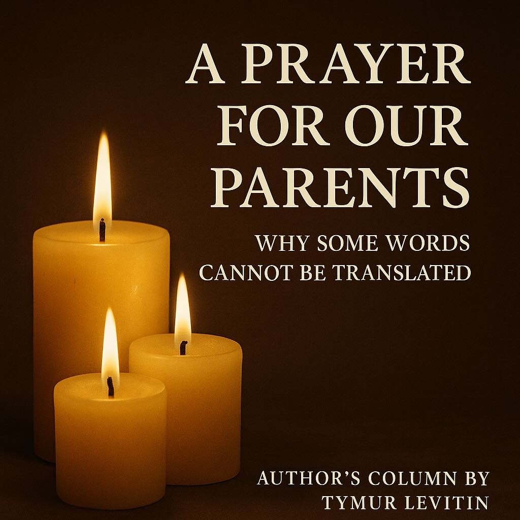A Prayer for Our Parents: Why Some Words Cannot Be Translated