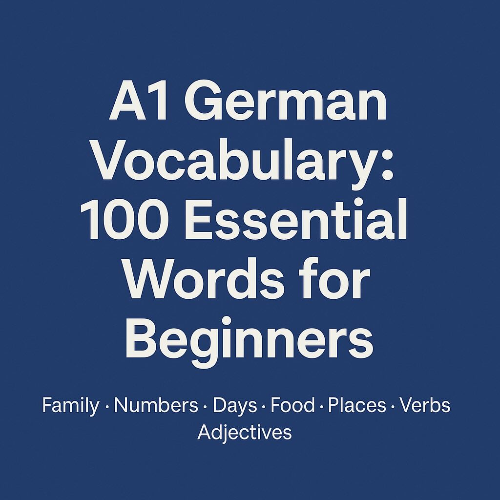 A1 German Vocabulary: 100 Essential Words for Beginners