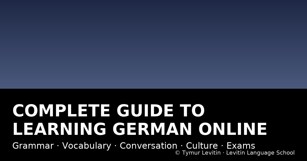 Complete Guide to Learning German Online