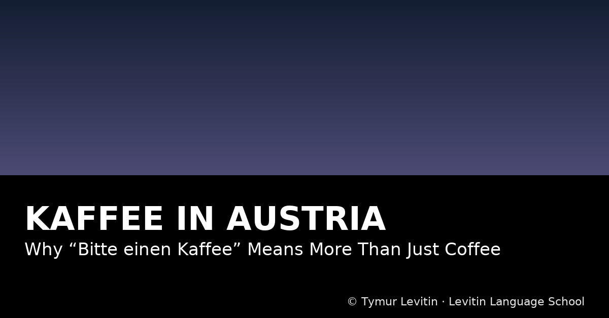 Kaffee in Austria: A Drink, a Place, and the Accent That Matters