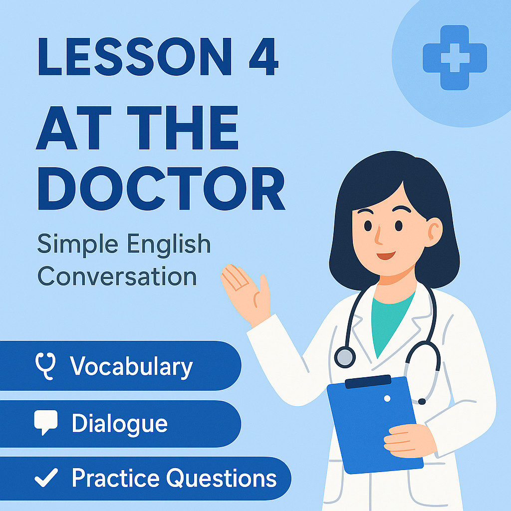  LESSON 4 – AT THE DOCTOR 