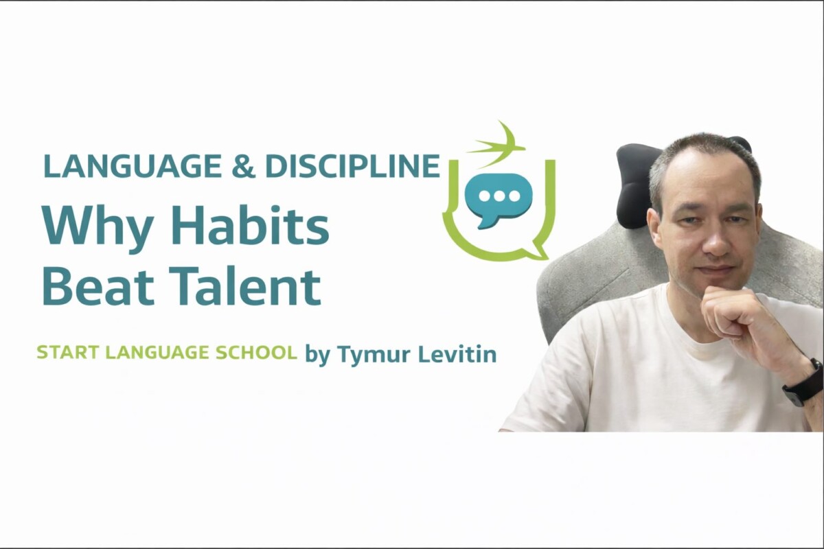 Language & Discipline: Why Habits Beat Talent