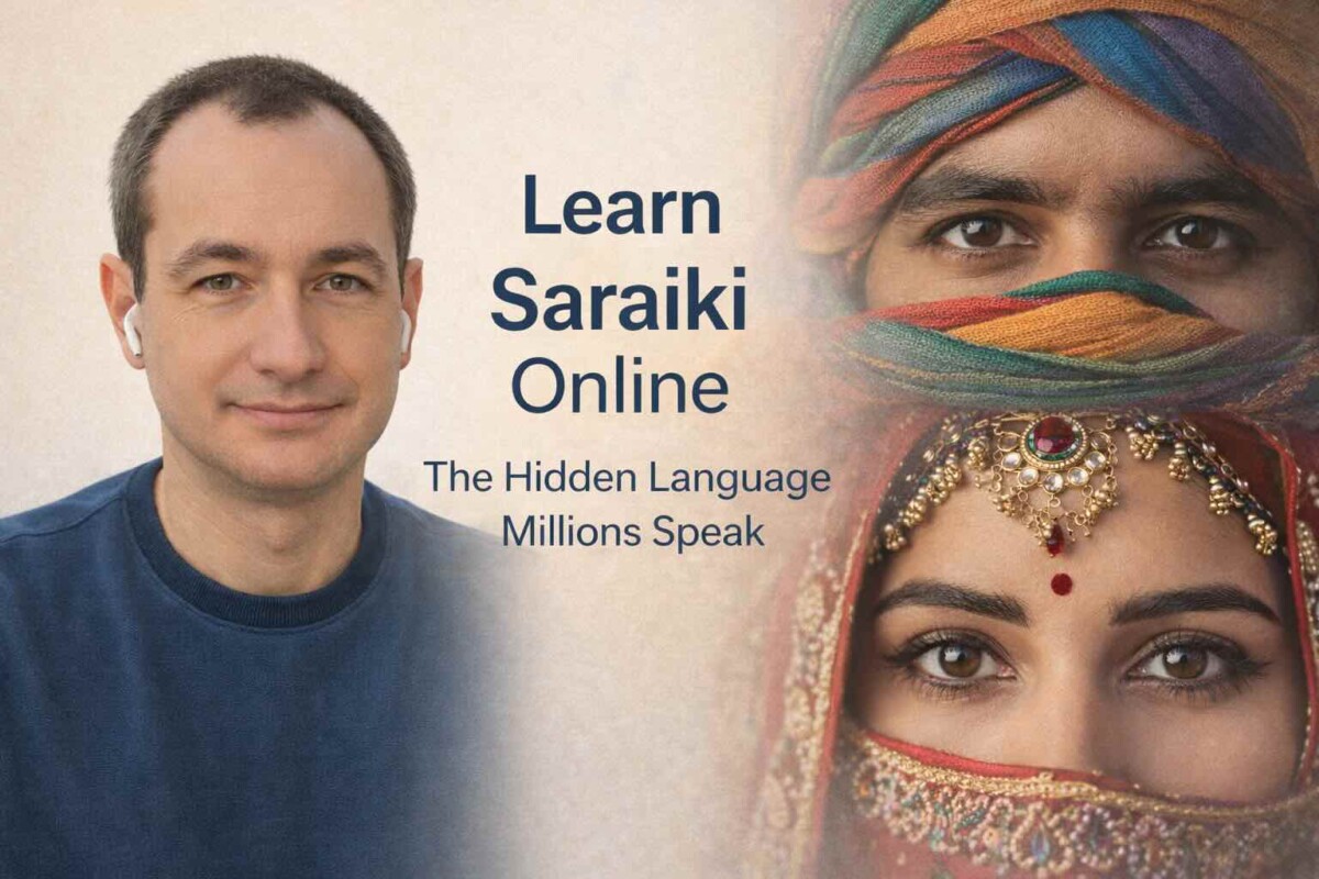 Saraiki Language — The Forgotten Voice of South Asia
